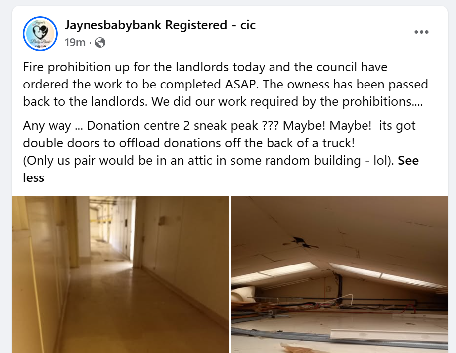 Facebook post from Jaynesbabybank Registered - cic claiming a fire prohibition has been passed back to the landlords and teasing a second donation centre