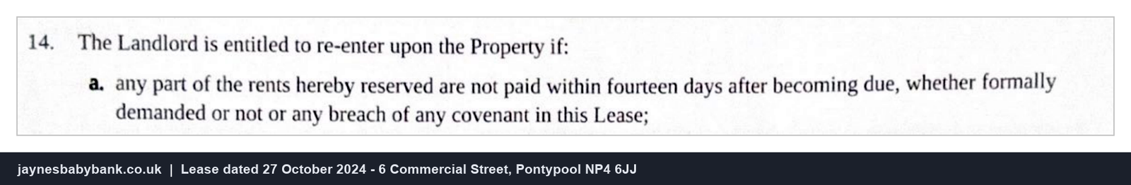 Clause 14 of the lease entitling the landlord to re-enter the property if rent is unpaid for fourteen days