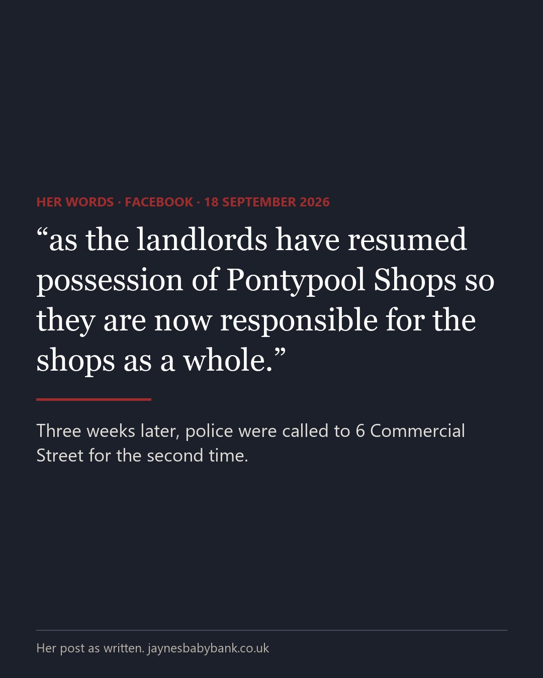 Quote card: as the landlords have resumed possession of Pontypool Shops so they are now responsible for the shops as a whole. Her post, 18 September 2026