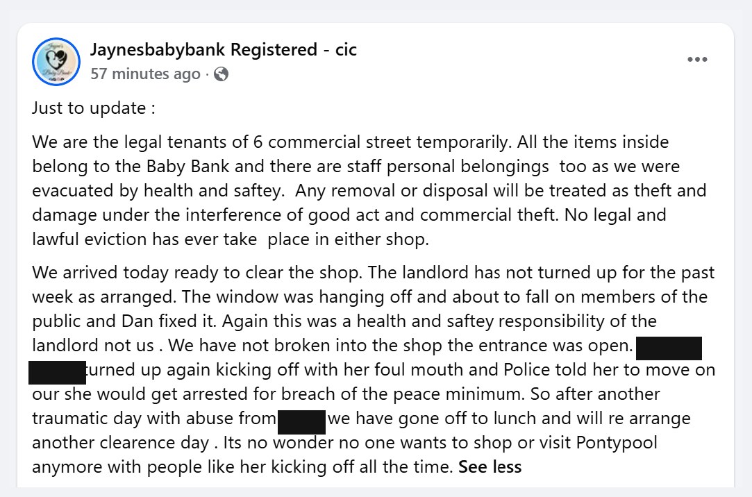 Facebook post by Jaynesbabybank Registered - cic: we are the legal tenants of 6 commercial street temporarily; we arrived today ready to clear the shop; we have not broken into the shop the entrance was open