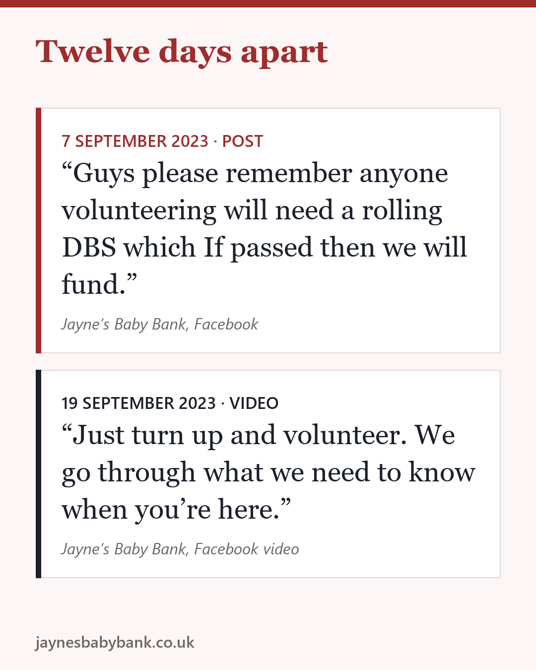 Two quotes, one above the other. 7 September 2023, post: anyone volunteering will need a rolling DBS. 19 September 2023, video: Just turn up and volunteer