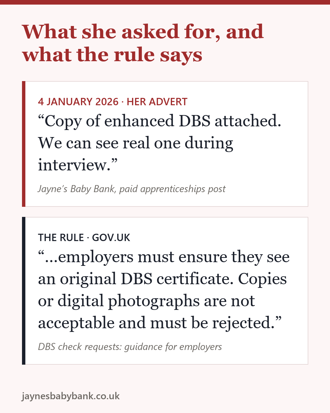 Two quotes, one above the other. Her advert of 4 January 2026: Copy of enhanced DBS attached, we can see real one during interview. GOV.UK: employers must see an original DBS certificate, copies must be rejected