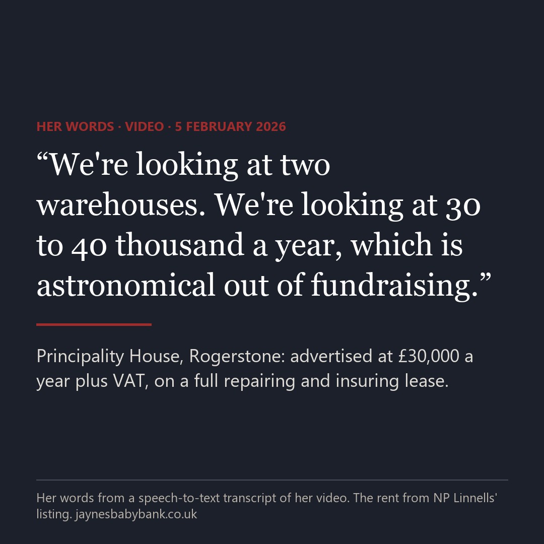 Quote card: her words, video, 5 February 2026: We're looking at two warehouses. We're looking at 30 to 40 thousand a year, which is astronomical out of fundraising