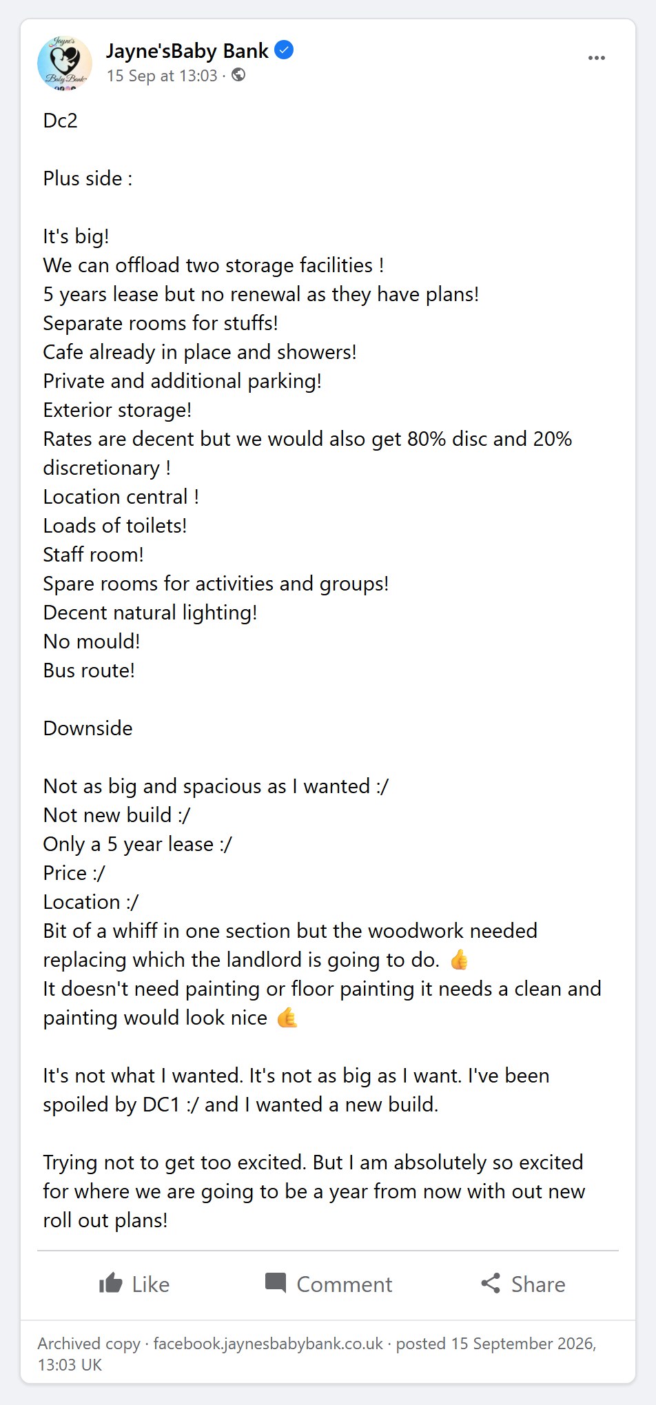 Her post of 15 September 2026, as kept in our archive: Dc2. Plus side: It's big! 5 years lease but no renewal as they have plans! Cafe already in place and showers! Spare rooms for activities and groups! Bus route! Downside: Only a 5 year lease. Price. Location