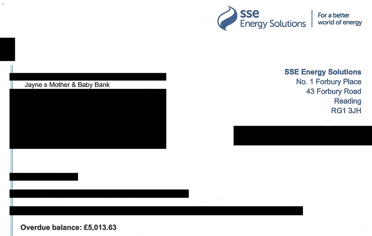 SSE Energy Solutions paperwork for Jayne s Mother and Baby Bank: overdue balance £5,013.63